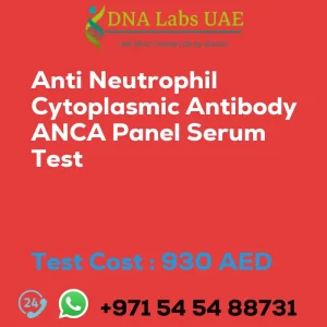 Anti Neutrophil Cytoplasmic Antibody ANCA Panel Serum Test sale cost 930 AED