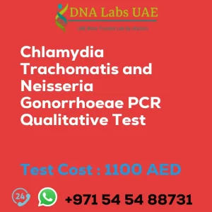 Chlamydia Trachomatis and Neisseria Gonorrhoeae PCR Qualitative Test sale cost 1100 AED