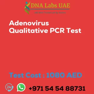 Adenovirus Qualitative PCR Test sale cost 1080 AED