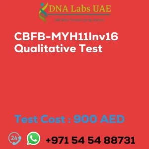 CBFB-MYH11Inv16 Qualitative Test sale cost 900 AED