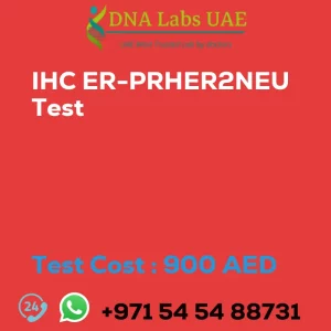 IHC ER-PRHER2NEU Test sale cost 900 AED