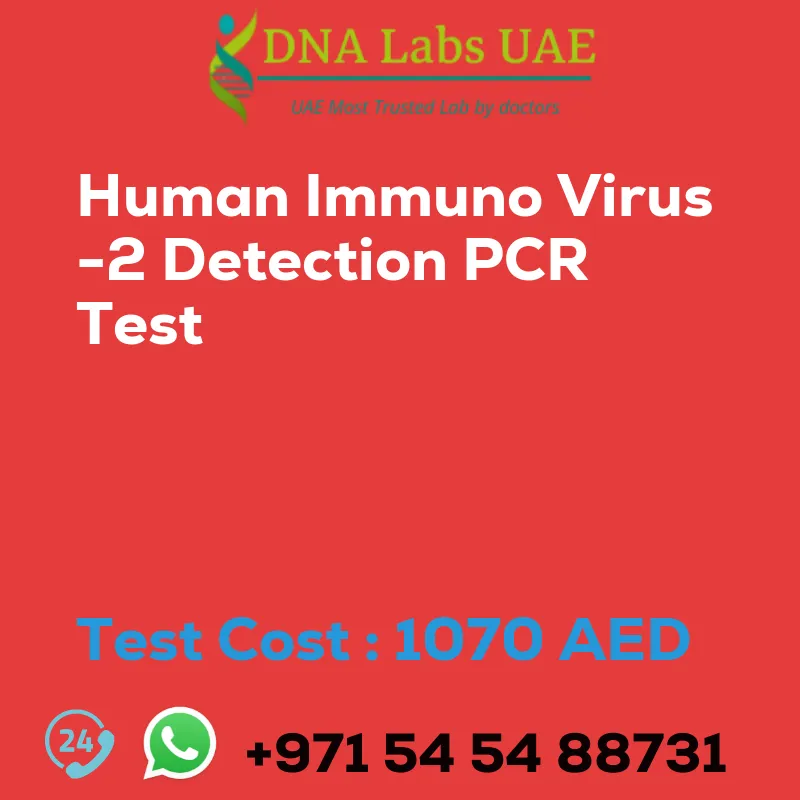 Human Immuno Virus -2 Detection PCR Test sale cost 1070 AED
