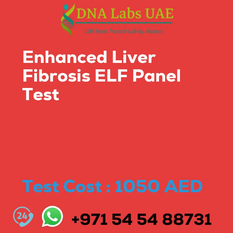 Enhanced Liver Fibrosis ELF Panel Test sale cost 1050 AED