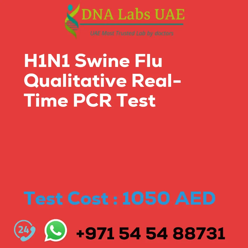 H1N1 Swine Flu Qualitative Real-Time PCR Test sale cost 1050 AED