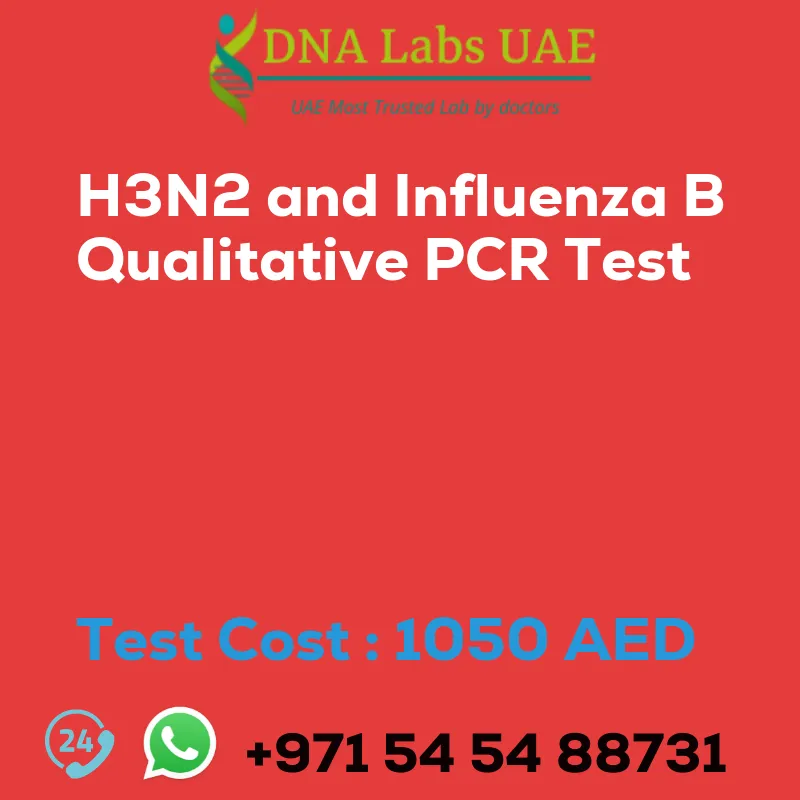 H3N2 and Influenza B Qualitative PCR Test sale cost 1050 AED