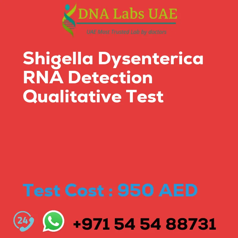 Shigella Dysenterica RNA Detection Qualitative Test sale cost 950 AED
