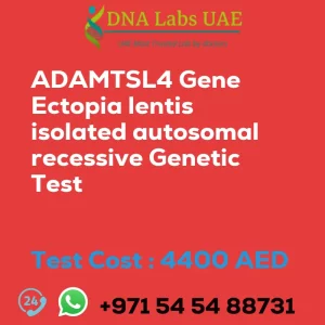ADAMTSL4 Gene Ectopia lentis isolated autosomal recessive Genetic Test sale cost 4400 AED