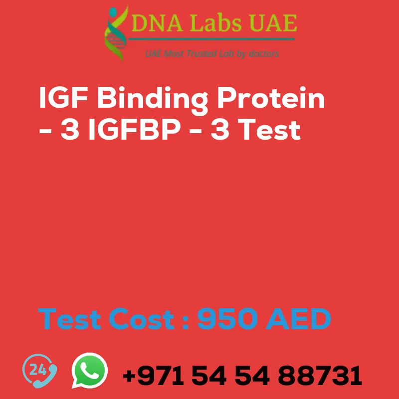 IGF Binding Protein - 3 IGFBP - 3 Test sale cost 950 AED