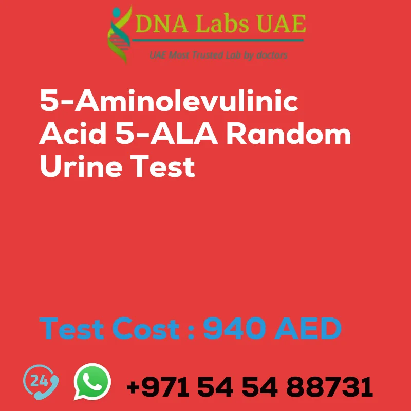 5-Aminolevulinic Acid 5-ALA Random Urine Test sale cost 940 AED