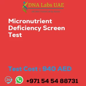 Micronutrient Deficiency Screen Test sale cost 940 AED