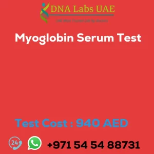 Myoglobin Serum Test sale cost 940 AED