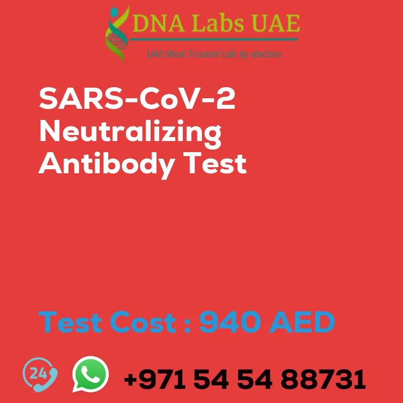 SARS-CoV-2 Neutralizing Antibody Test sale cost 940 AED