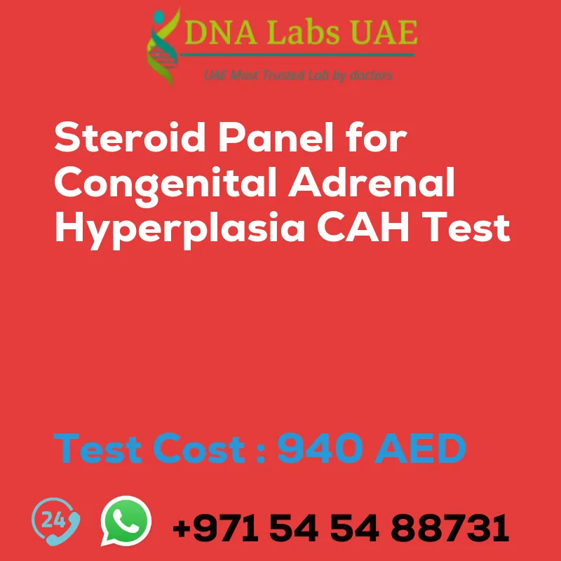Steroid Panel for Congenital Adrenal Hyperplasia CAH Test sale cost 940 AED