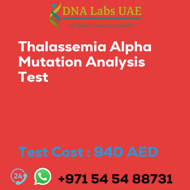 Thalassemia Alpha Mutation Analysis Test sale cost 940 AED