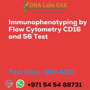 Immunophenotyping by Flow Cytometry CD16 and 56 Test sale cost 910 AED
