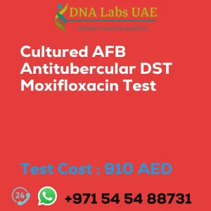 Cultured AFB Antitubercular DST Moxifloxacin Test sale cost 910 AED