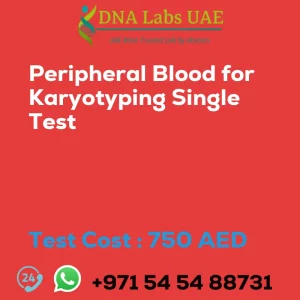 Peripheral Blood for Karyotyping Single Test sale cost 750 AED