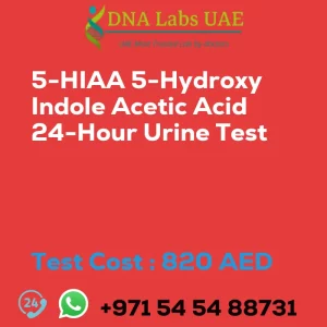 5-HIAA 5-Hydroxy Indole Acetic Acid 24-Hour Urine Test sale cost 820 AED