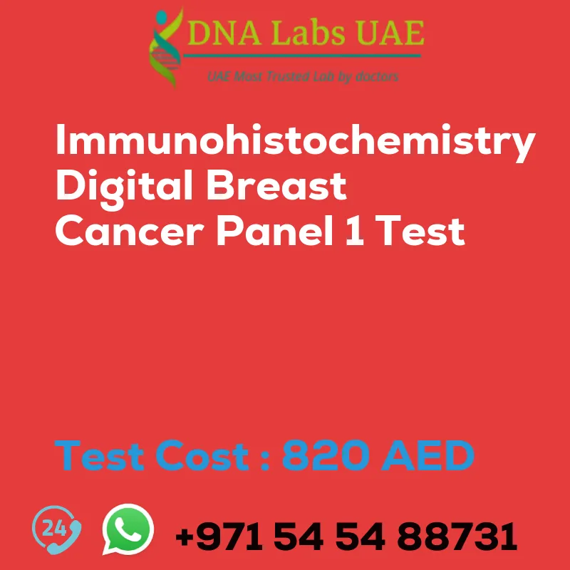 Immunohistochemistry Digital Breast Cancer Panel 1 Test sale cost 820 AED