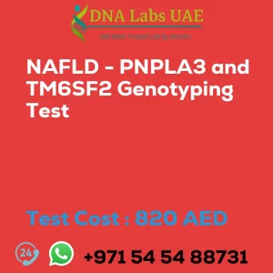 NAFLD - PNPLA3 and TM6SF2 Genotyping Test sale cost 820 AED