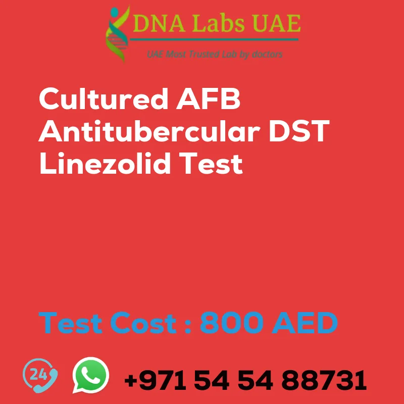 Cultured AFB Antitubercular DST Linezolid Test sale cost 800 AED