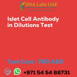 Islet Cell Antibody in Dilutions Test sale cost 780 AED