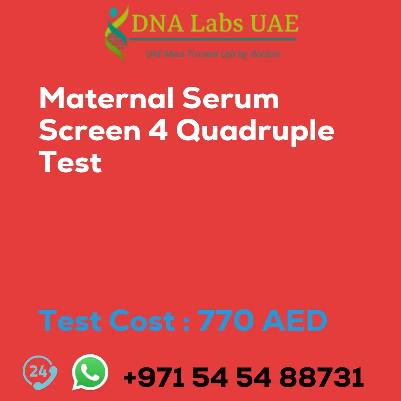 Maternal Serum Screen 4 Quadruple Test sale cost 770 AED