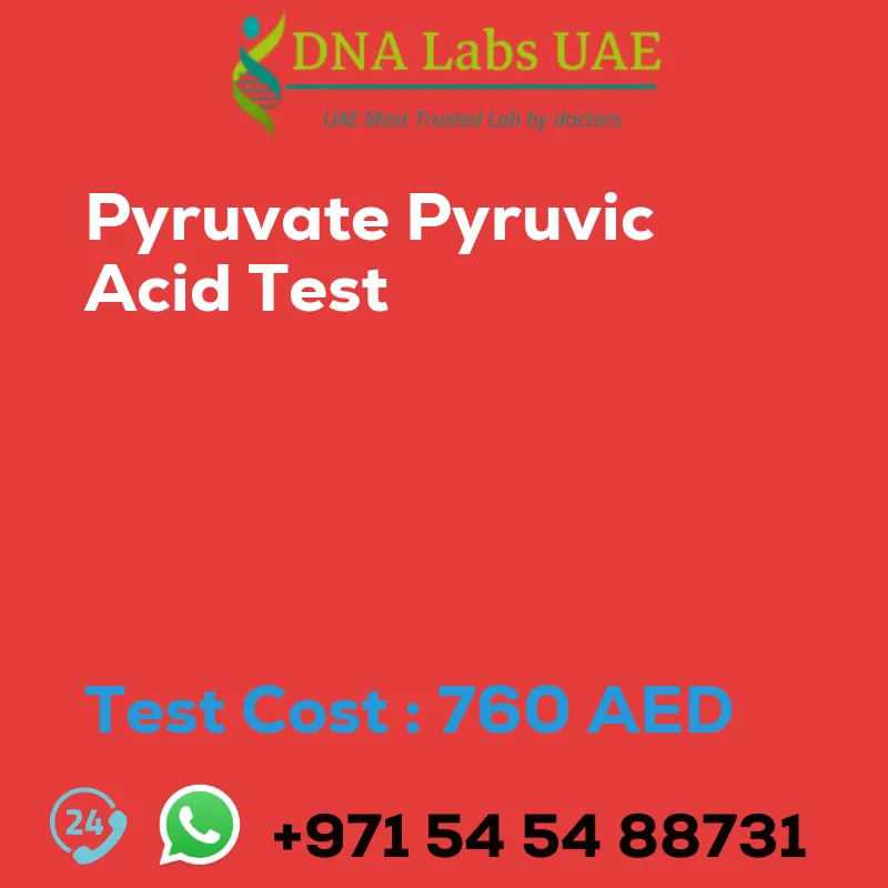 Pyruvate Pyruvic Acid Test sale cost 760 AED