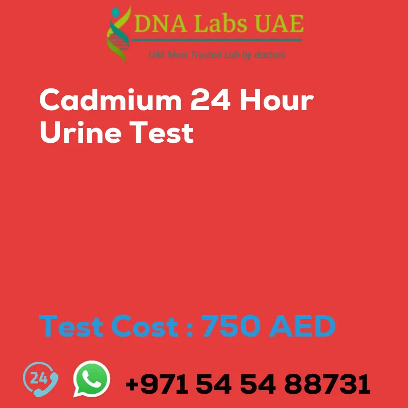 Cadmium 24 Hour Urine Test sale cost 750 AED