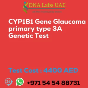 CYP1B1 Gene Glaucoma primary type 3A Genetic Test sale cost 4400 AED