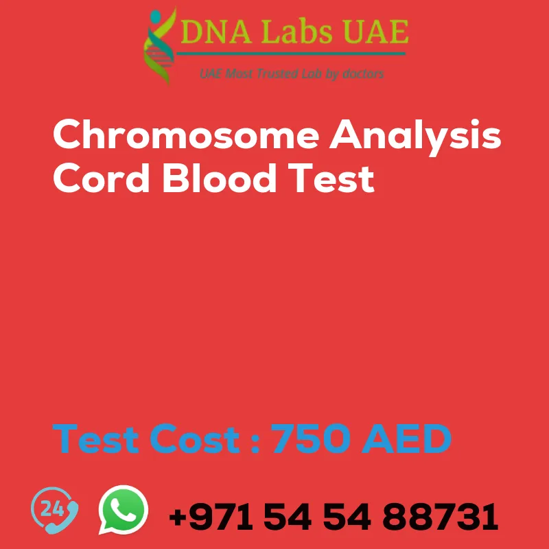 Chromosome Analysis Cord Blood Test sale cost 750 AED