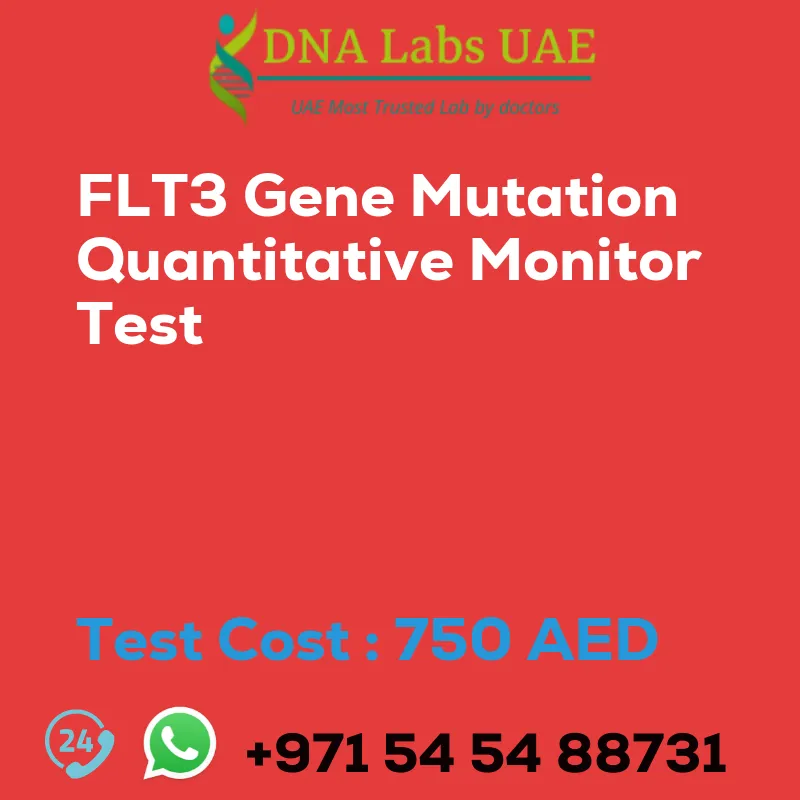 FLT3 Gene Mutation Quantitative Monitor Test sale cost 750 AED