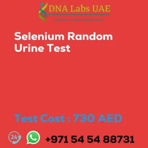 Selenium Random Urine Test sale cost 730 AED