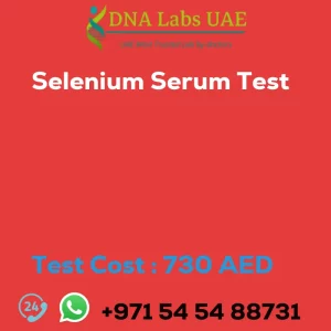 Selenium Serum Test sale cost 730 AED