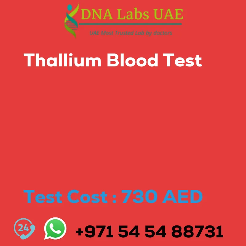 Thallium Blood Test sale cost 730 AED