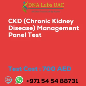 CKD (Chronic Kidney Disease) Management Panel Test sale cost 700 AED