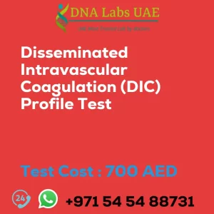 Disseminated Intravascular Coagulation (DIC) Profile Test sale cost 700 AED