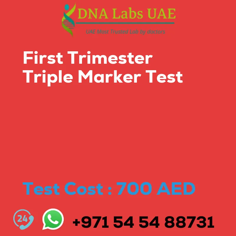 First Trimester Triple Marker Test sale cost 700 AED