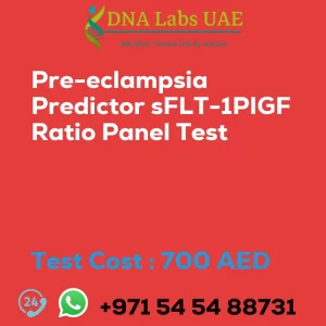 Pre-eclampsia Predictor sFLT-1PIGF Ratio Panel Test sale cost 700 AED