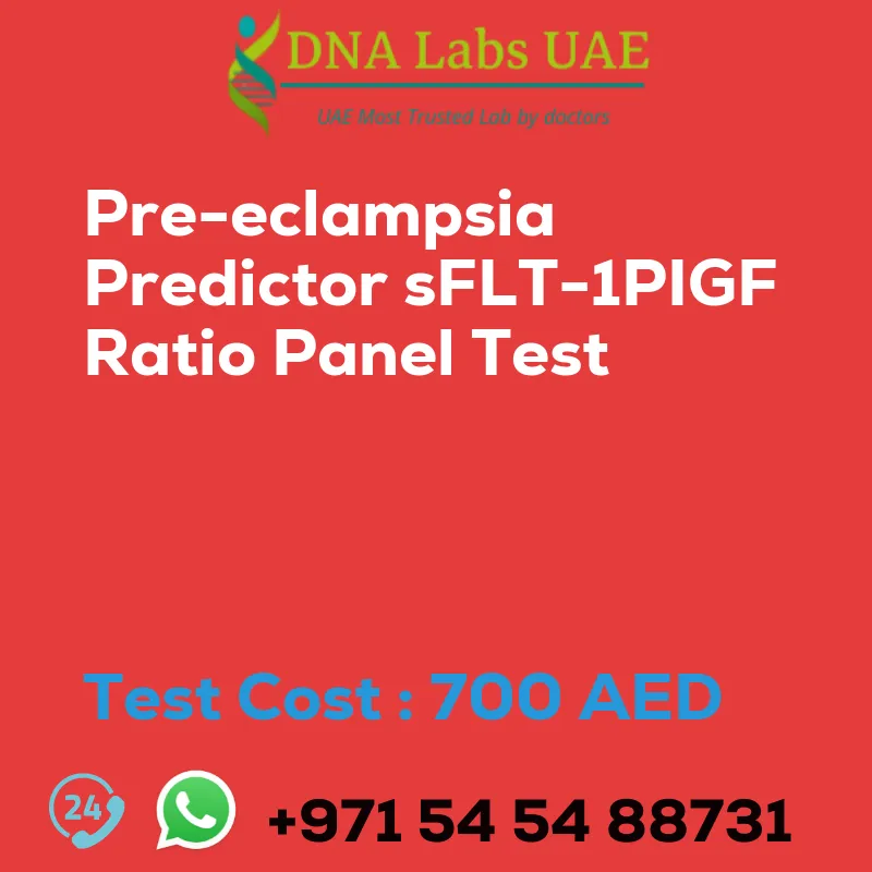 Pre-eclampsia Predictor sFLT-1PIGF Ratio Panel Test sale cost 700 AED