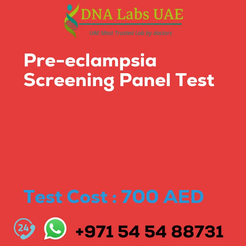 Pre-eclampsia Screening Panel Test sale cost 700 AED
