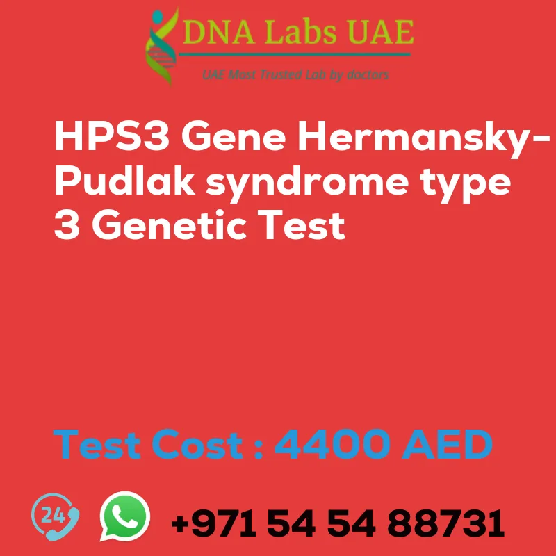 HPS3 Gene Hermansky-Pudlak syndrome type 3 Genetic Test sale cost 4400 AED