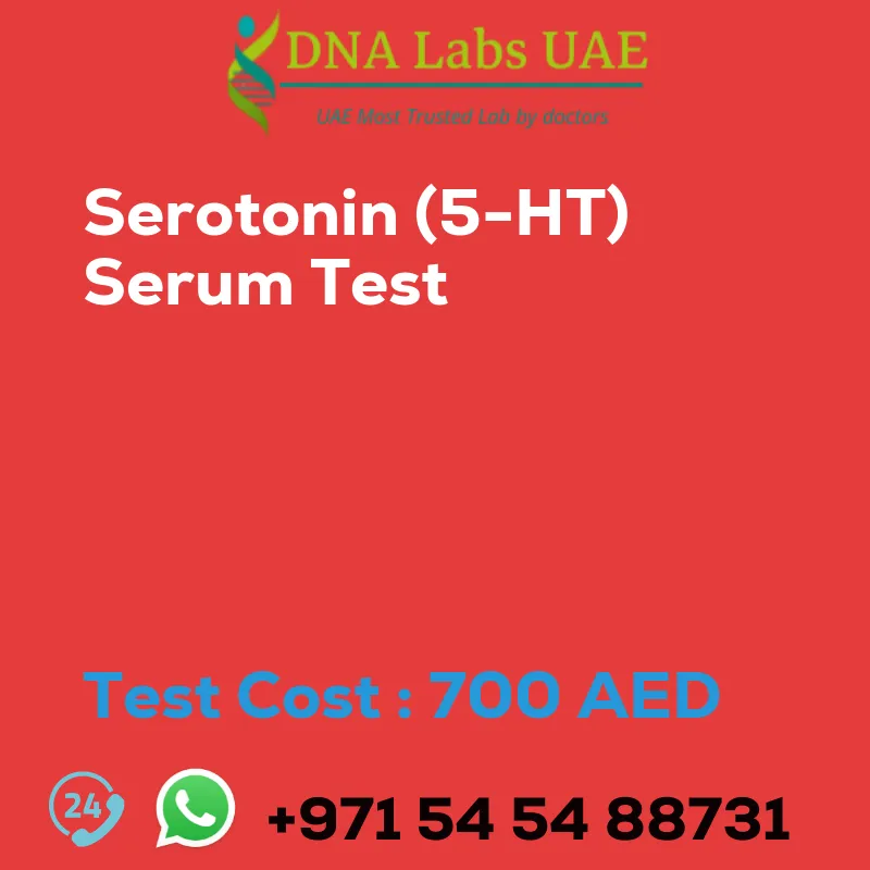Serotonin (5-HT) Serum Test sale cost 700 AED