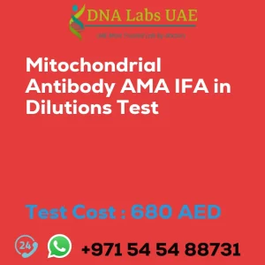 Mitochondrial Antibody AMA IFA in Dilutions Test sale cost 680 AED