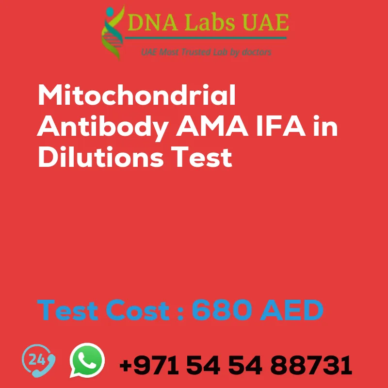 Mitochondrial Antibody AMA IFA in Dilutions Test sale cost 680 AED