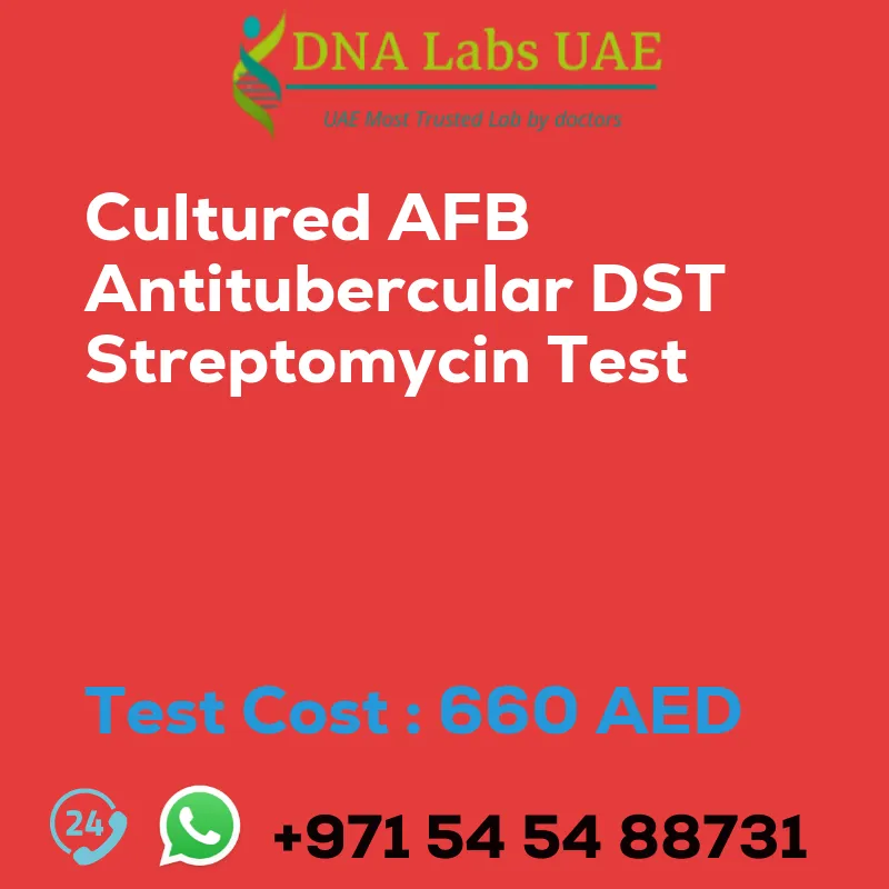 Cultured AFB Antitubercular DST Streptomycin Test sale cost 660 AED