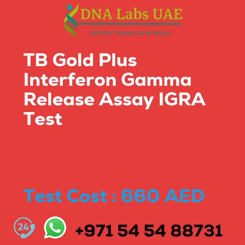 TB Gold Plus Interferon Gamma Release Assay IGRA Test sale cost 660 AED