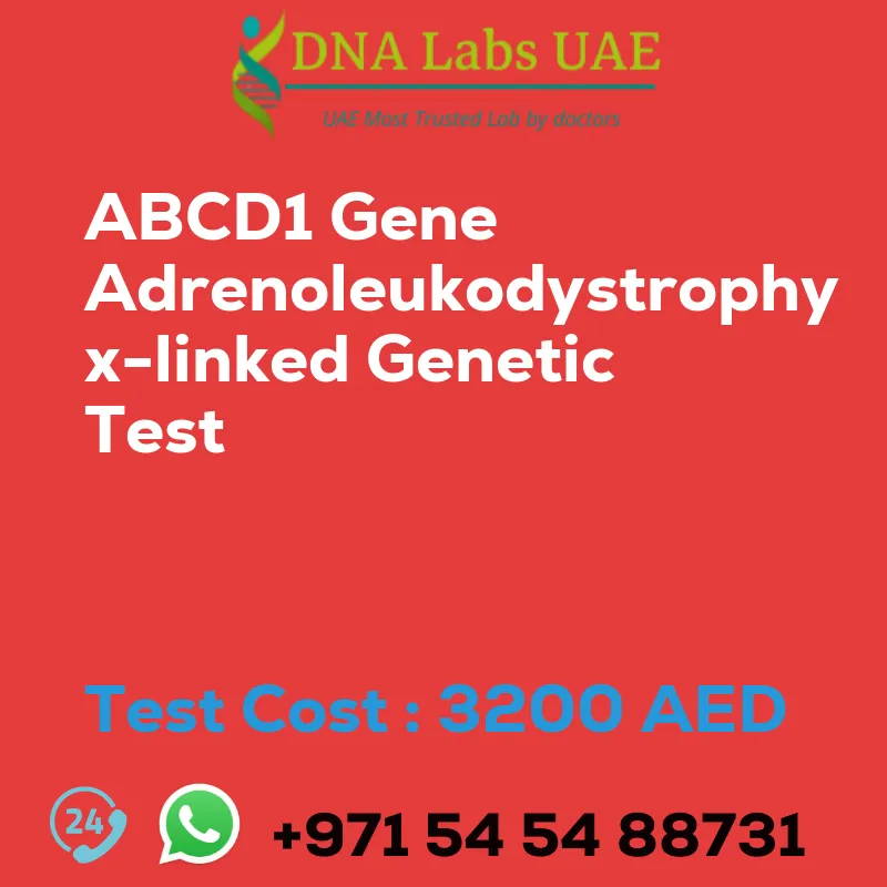 ABCD1 Gene Adrenoleukodystrophy x-linked Genetic Test sale cost 3200 AED