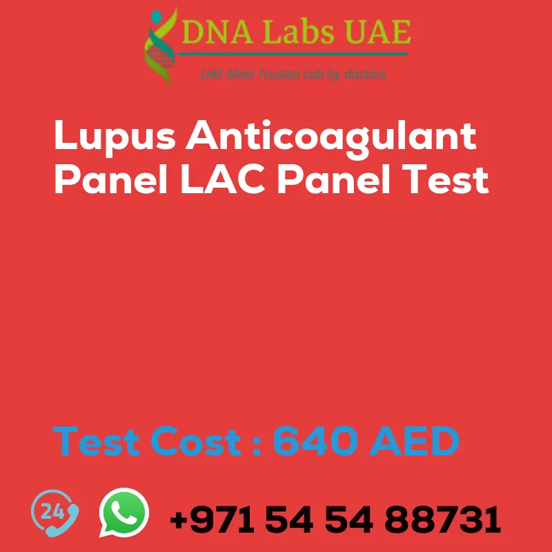 Lupus Anticoagulant Panel LAC Panel Test sale cost 640 AED