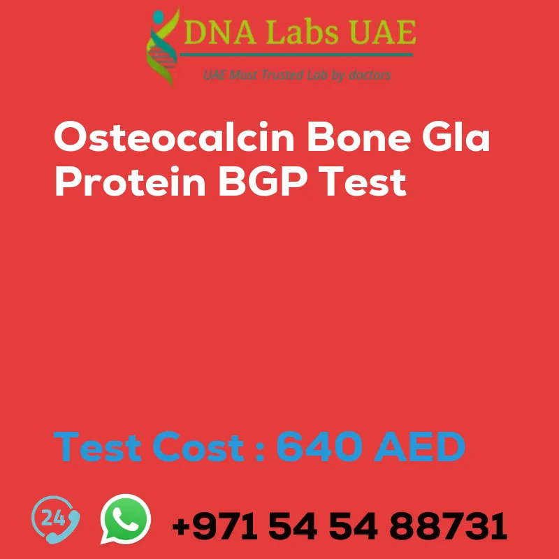 Osteocalcin Bone Gla Protein BGP Test sale cost 640 AED